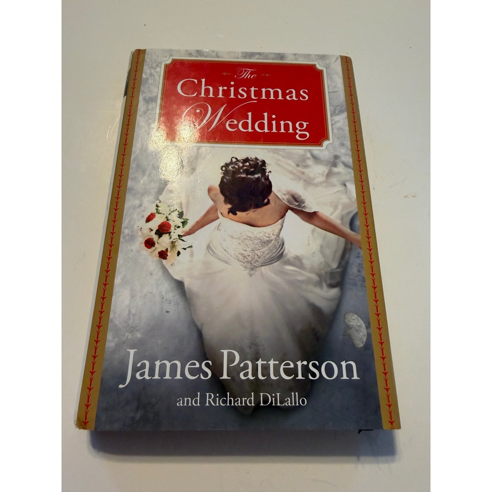 The Christmas Wedding James Patterson‎ and Richard DiLallo Novel